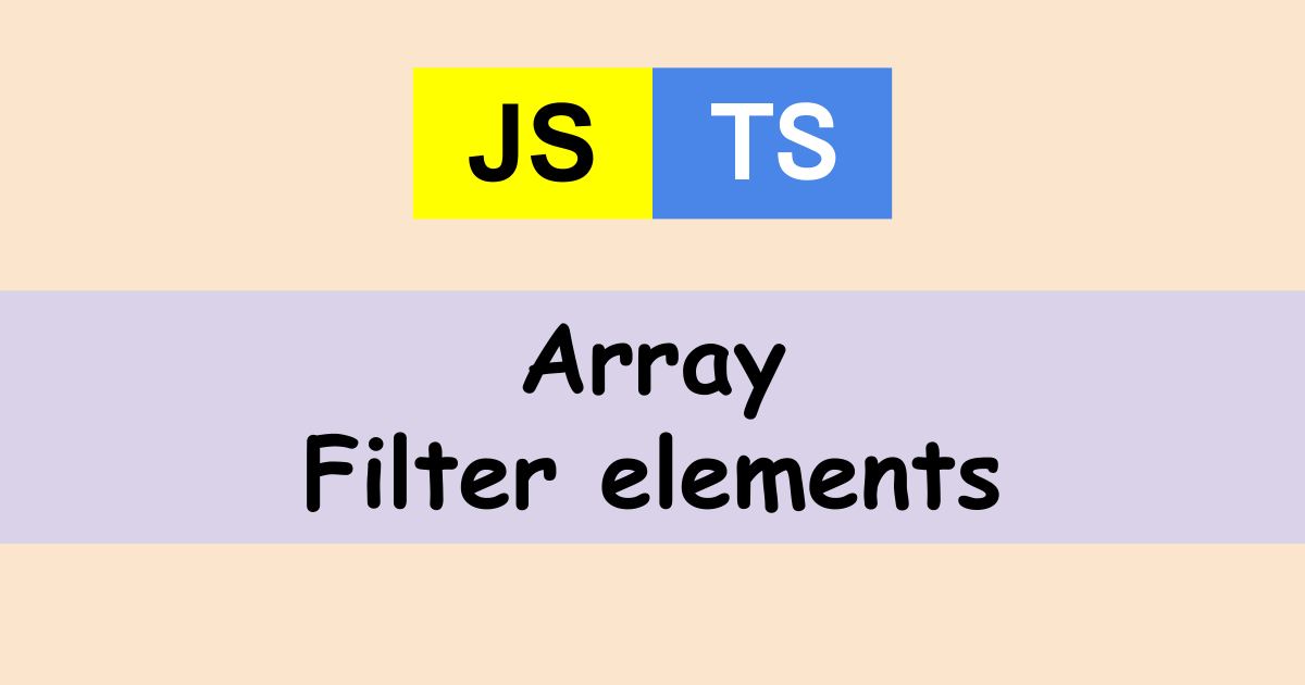 Typescript/Javascript Filter Array Of Objects By Property Value | Technical  Feeder