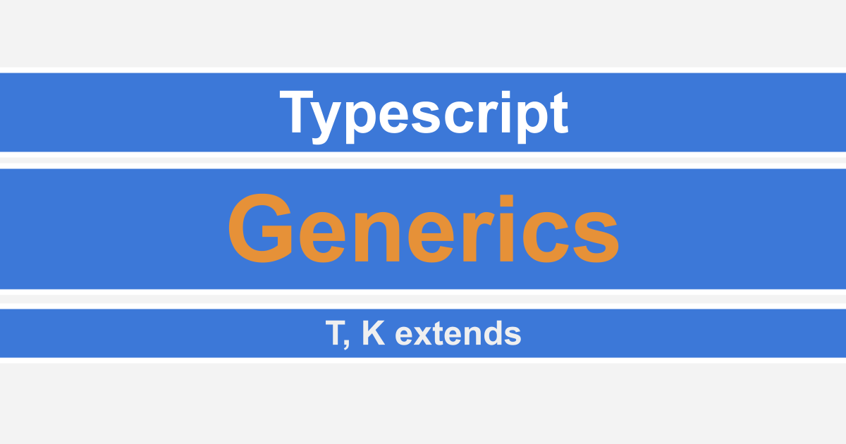 Making your code more abstract by Generics in Typescript | Technical Feeder