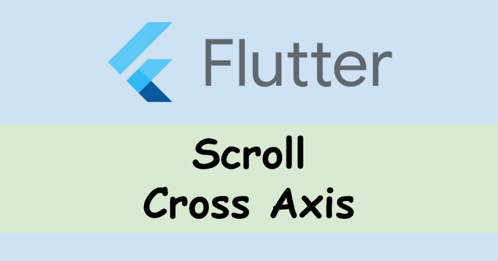 Flutter DataTable Cross axis scroll | Technical Feeder