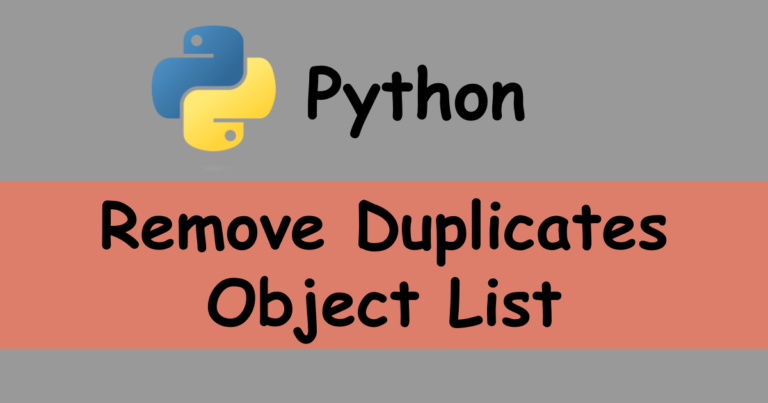 Python 4 ways to remove duplicates from an object list | Technical Feeder